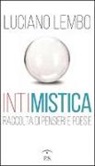 Luciano Lembo - Intimistica. Raccolta di pensieri e poesie