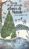 Jessica Courtney Tickle - Storia di un piccolo albero di Natale
