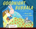 Ina Garten, Sheryl Haft, Jill Weber, Jill Weber - Goodnight Bubbala