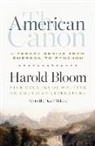 Harold Bloom, David Mikics, David Mikics - The American Canon: Literary Genius from Emerson to Pynchon