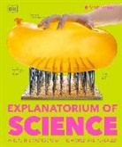 DK, DK&gt;, Inc. (COR)/ Winston Dorling Kindersley, Smithsonian Institution, Robert Winston - Explanatorium of Science
