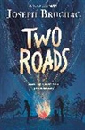 Joseph Bruchac - Two Roads