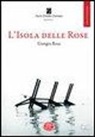 Giorgio Rosa, V. Benini, C. Bombarda, C. Mitchell - L'isola delle rose. Con DVD