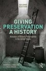 Randall F. Page Mason, Randall Page Mason, Max Mason Page, Randall Mason, Randall F. Mason, Max Page... - Giving Preservation a History