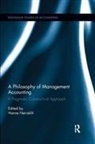 Hanne Norreklit, Hanne (Aarhus University Norreklit, Hanne (Aarhus University Nrreklit, Hanne Nørreklit - Philosophy of Management Accounting