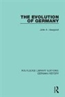 John A. Hawgood - Evolution of Germany