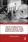Martina Tanga - Arte Ambientale, Urban Space, and Participatory Art
