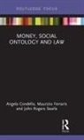 Angela Condello, Angela Ferraris Condello, Maurizio Ferraris, John Rogers Searle, John Rogers Searle - Money, Social Ontology and Law