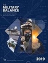 The International Institute for Strategic Studies, The International Institute for Strategic Studies (IISS), The International Institute for Strategic Studies (IISS) - Military Balance 2019