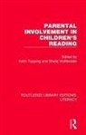 Keith (University of Dundee Topping, Keith Wolfendale Topping, Keith Topping, Sheila Wolfendale - Parental Involvement in Children''s Reading