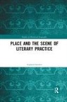 Angharad Saunders, Angharad (University of South Wales Saunders - Place and the Scene of Literary Practice