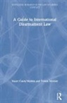 Stuart Casey-Maslen, Stuart (University of Pretoria Casey-Maslen, Stuart Vestner Casey-Maslen, Casey-Maslen Stuart, Tobias Vestner, Tobias (The Geneva Centre for Security Policy Vestner - Guide to International Disarmament Law