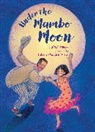 Julia Durango, Julia/ Vandenbroeck Durango, Fabricio Vandenbroeck - Under the Mambo Moon