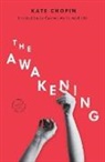 Kate Chopin, Carmen Maria Machado - The Awakening