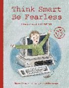 Sharon Mentyka, Vivien Mildenberger - Think Smart, Be Fearless