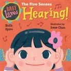 Irene Chan, Ruth Spiro, Ruth/ Chan Spiro - Baby Loves the Five Senses: Hearing!