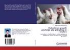 Eslam Khalifa Hassan Ahmed - Probiotic as growth promoter and anti-stress in broilers