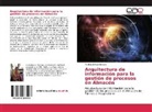 Marlen Chávez Morales - Arquitectura de información para la gestión de procesos en Almacén