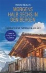 Hanne Baensch - Morgens halb sechs in den Bergen
