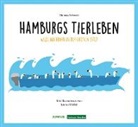 Laura Münker, Thomas Schmidt, Laura Münker - Hamburgs Tierleben