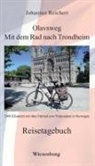Johannes Reichert - Olavsweg - Mit dem Rad nach Trondheim