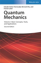 Claud Cohen-Tannoudji, Claude Cohen-Tannoudji, Bernar Diu, Bernard Diu, Franck Laloe, Frank Laloe... - Quantum Mechanics. Vol.1