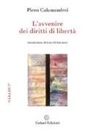 Piero Calamandrei - L'avvenire dei diritti di libertà