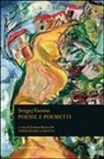 Sergej Esenin, E. Bazzarelli - Poesie e poemetti. Testo russo a fronte