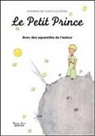 Antoine Saint-Exupéry, Antoine de Saint-Exupéry - Le Petit Prince avec des aquarelles de l'auteur