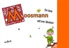 Dietzsch, M: Der kleine Moosmann und seine Abenteuer