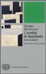 Georges Bensoussan - L'eredità di Auschwitz. Come ricordare?