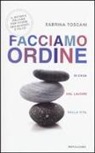 Sabrina Toscani - Facciamo ordine in casa, nel lavoro, nella vita