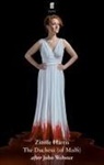 Zinnie Harris, Harris Zinnie - The Duchess (of Malfi)
