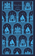 Anonymous, Coralie Bickford-Smith, Robert Irwin, Malcolm C. Lyons, Ursula Lyons, Coralie Bickford-Smith - Tales from 1,001 Nights