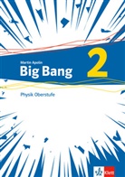 Martin Apolin - Big Bang Physik Oberstufe 2. Bd.2