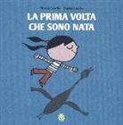 Vincent Cuvellier - La prima volta che sono nata
