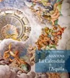 Riccardo Braglia - Mantova. La calendula e l'aquila