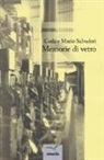 Carla Salvadori, Mario Salvadori - Memorie di vetro