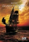 Marco Ruffo - La pace su Ekeroth. I pirati di Maail