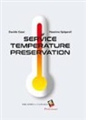 Davide Cassi, Massimo Spigaroli, O. Maupas - Conservazione a temperatura di servizio
