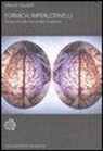 Alberto Gandolfi - Formicai, imperi, cervelli. Introduzione alla scienza della complessità