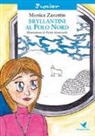 Monica Zanettin, P. Manicardi - Bryllantini al Polo Nord