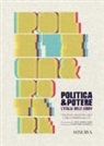 Vincenzo Mascellaro, Carlo Pappagallo - Politica e potere. L'Italia delle lobby