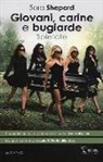 Sara Shepard - Giovani, carine e bugiarde. Spietate