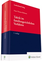 Franz-Thomas Roßmann, Franz-Thomas (Dr.) Rossmann - Taktik im familiengerichtlichen Verfahren