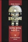 Sergio Calzone - Pacha Mama. Madre Terra