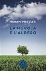 Miriam Previati - La nuvola e l'albero