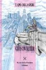 Lapo Degasperi - Ghostwriter