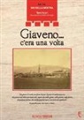 Giaveno... c'era una volta