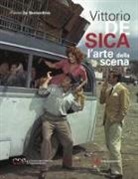 Flavio De Bernardinis - Vittorio De Sica. L'arte della scena